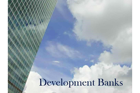 Ngân hàng phát triển (Development Banks) là gì? Đặc điểm