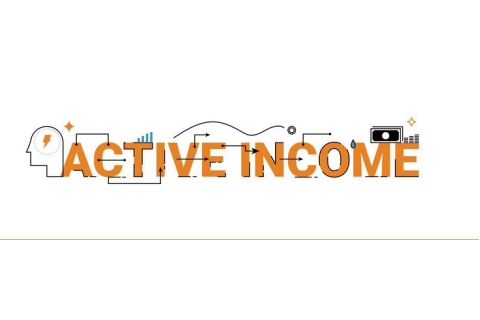 Thu nhập chủ động (Active Income) là gì? Ưu điểm và hạn chế của thu nhập chủ động