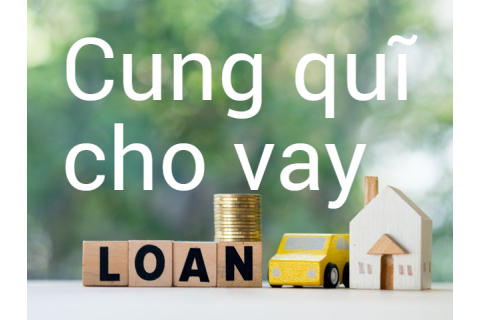 Cung quĩ cho vay (Supply Loan Funds) là gì? Các nhân tố ảnh hưởng