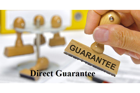 Bảo lãnh trực tiếp (Direct Guarantee) là gì? Các bên tham gia bảo lãnh trực tiếp