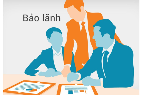 Bảo lãnh (Guarantee) là gì? Các nội dung liên quan đến bảo lãnh