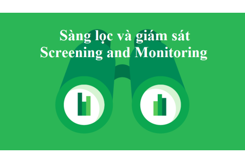 Sàng lọc và giám sát (Screening and Monitoring) là gì?