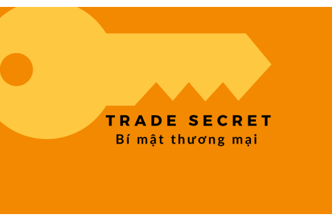 Bí mật thương mại (Trade secret) là gì?