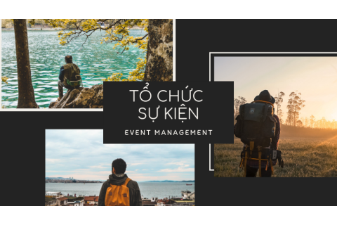 Tổ chức sự kiện (Event management) là gì?