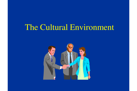 Môi trường văn hóa (Cultural environment) trong marketing là gì?