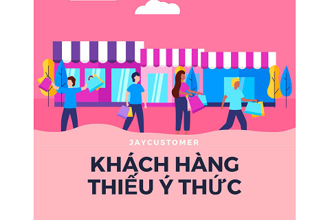 Khách hàng thiếu ý thức (Jay-customer)? Các kiểu khách hàng thiếu ý thức