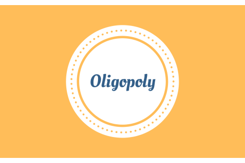 Thiểu quyền (Oligopoly) là gì? Phân tích thị trường thiểu quyền