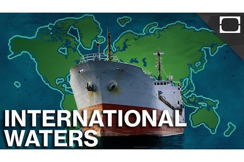 Vùng biển quốc tế (International Waters) là gì?