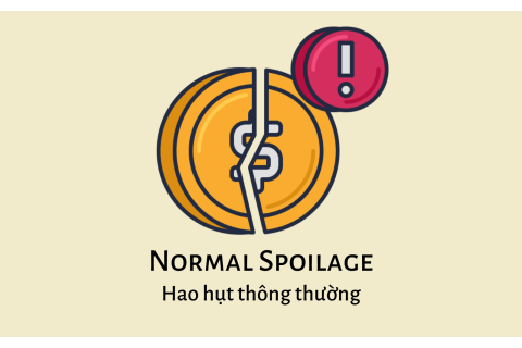 Hao hụt thông thường (Normal Spoilage) là gì? Đặc điểm