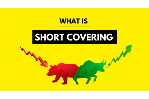 Mua bù thiếu (Short Covering) là gì? Ví dụ về Mua bù thiếu