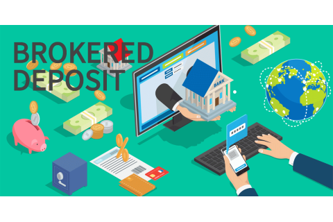 Tiền gửi môi giới (Brokered Deposit) là gì? Tiền gửi môi giới so với Tiền gửi cơ sở