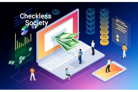 Xã hội không dùng chi phiếu (Checkless Society) là gì? Đặc điểm