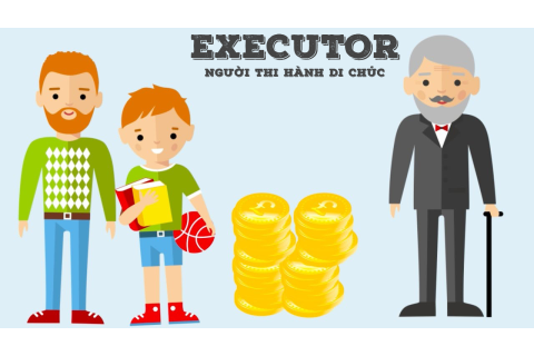 Người thi hành di chúc (Executor) là ai? Trách nhiệm và rủi ro