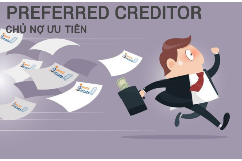 Chủ nợ ưu tiên (Preferred Crediton) là ai? Đặc điểm và thứ tự ưu tiên