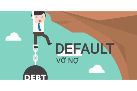 Vỡ nợ (Default) là gì? Đặc điểm, các trường hợp và hậu quả